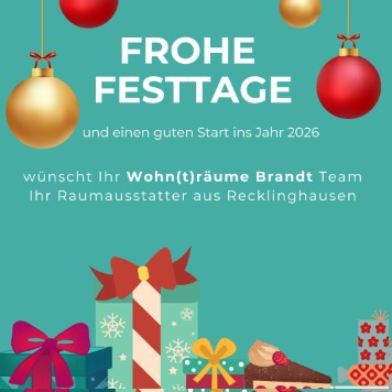 Frohe Festtage w&uuml;nscht Ihr Wohn(t)r&auml;ume Brandt Team